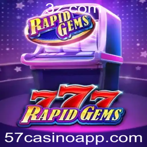 Explorando o Mundo de RapidGems777: O Novo Fenômeno no 57casino